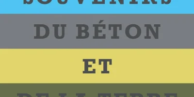Souvenirs du Beton de la terre
